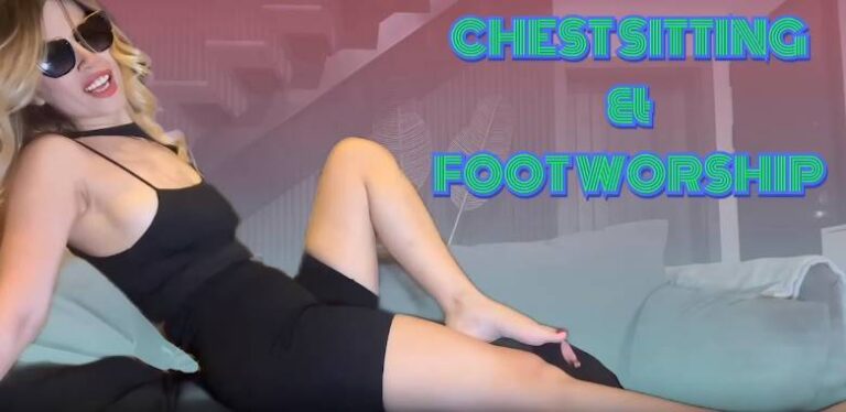 Chest Sitting & Foot Worship